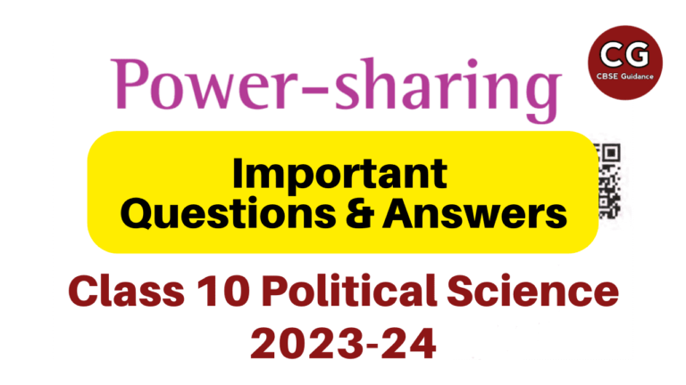 Power Sharing Class 10: Important Questions And Answers - CBSE Guidance