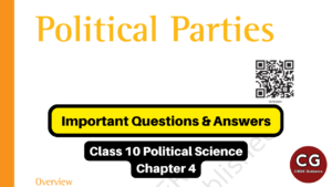 Master Political Parties Class 10: Important Questions And Answers ...