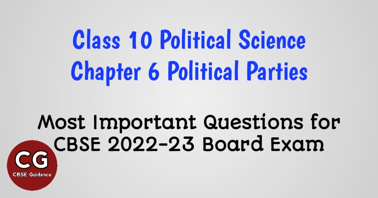 case study questions on political parties class 10