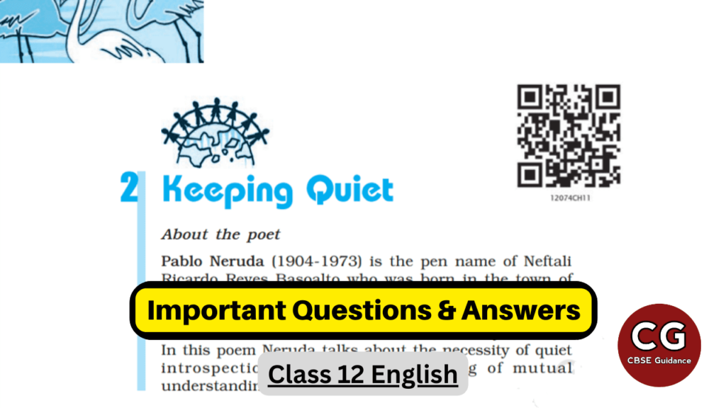 Keeping Quiet Class 12 Important Questions and Answers