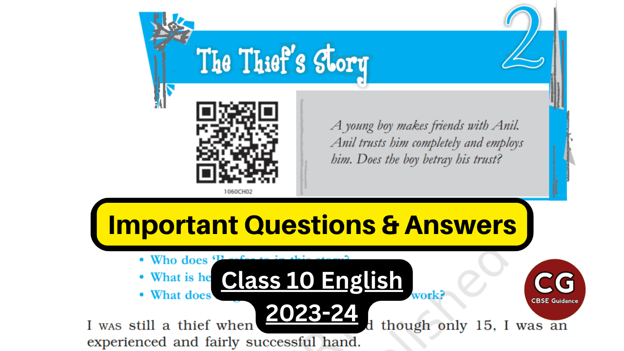 The Thief's Story Class 10: Top Questions And Answers For Exam ...