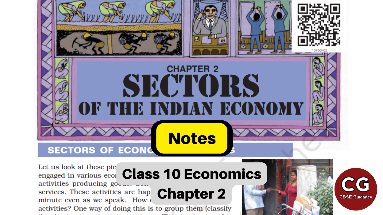 Sectors Of The Indian Economy: Class 10 Notes - CBSE Guidance