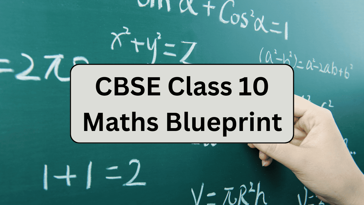 cbse class 10 maths blueprint