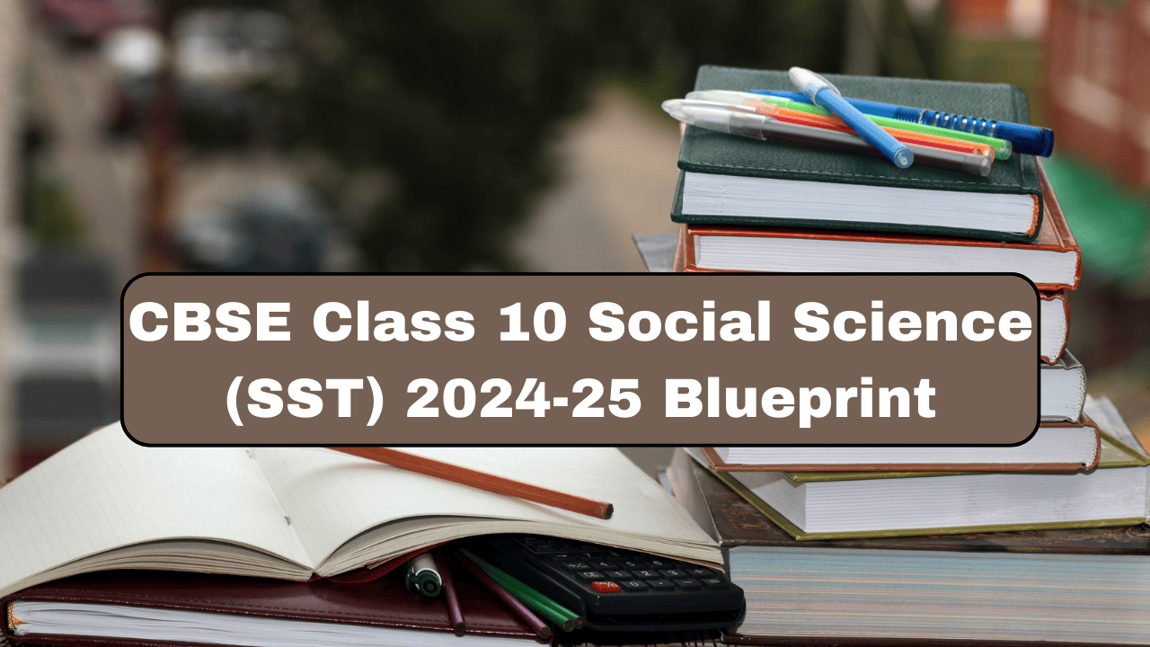 social-science-class-10-blueprint